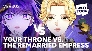 MEDEA From Your Throne vs NAVIER From The Remarried Empress | WEBTOON VERSUS