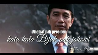 Kata Kata Bijak 'PAK JOKOWI' (story wa)