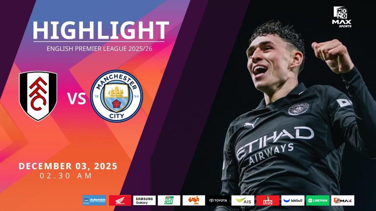 [Highlight] PremierLeague : ฟูแล่ม vs แมนเชสเตอร์ ซิตี้ (03-12-68)