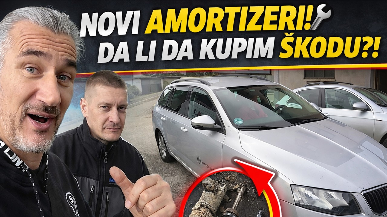 Amir Zeka mi promijenio amortizere,pa me nagovara da kupim ovu noviju škodu