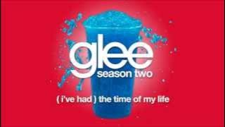 (I've Had) The Time of My Life | Glee [HD FULL STUDIO]