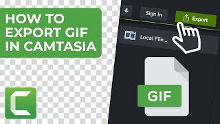 How to Create and Export a GIF File In Camtasia