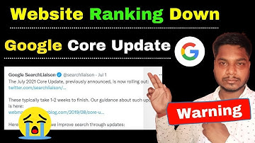 Google Core Update July 2021 | How to Recover Website After Google July 2021 Core Update
