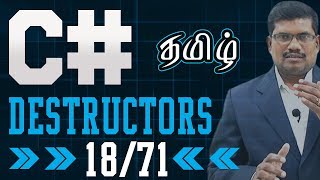 #18 Destructors in C# || C# in Tamil