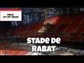 🏠STADES DE LA CAN MAROC 2025 RABAT ‐ Le Complexe Moulay Abdellah Touche à Sa FIn 24 07†2025 🏠STADES DE LA CAN MAROC 2025 RABAT ‐ Le Complexe Moulay Abdellah Touche à Sa FIn 24 07†2025