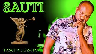 Download Lagu Paschal Cassian  SAUTI - Official Musc -SAUTI KWA NJIA YA MANDAMANO MP3