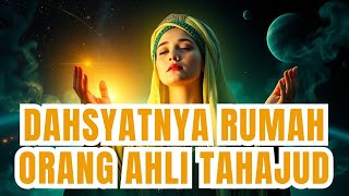 Mashaallah This Is What Happens In The Homes Of People Who Regularly Pray Tahajjud