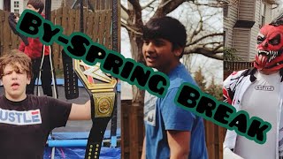 BY-Spring Break Night 1 Official Match card & OFFICIAL THEME SONG