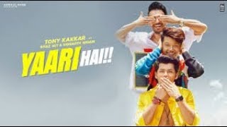 Yaari hai - Tony Kakkar | Siddharth Nigam | Riyaz Aly | Happy Friendship Day |  Resimi