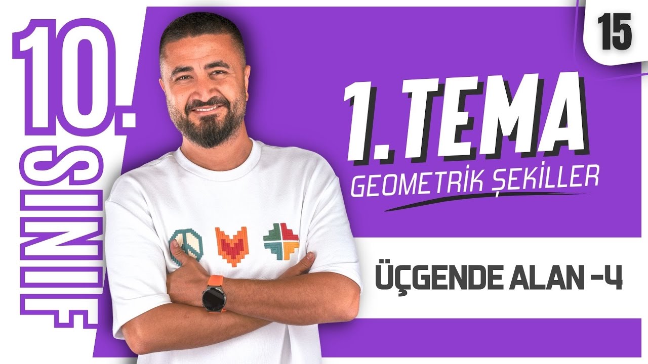 Üçgende Alan 4 | Geometrik Şekiller 15.DERS | 10.Sınıf Matematik | Yeni Maarif Modeli