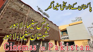 Shabistan And Prince Cinema Lahore Exploring The History Of Old Single-Screen Cinemas Of Pakistan