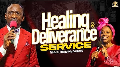 JULY 2023 HEALING AND DELIVERANCE SERVICE. 04-07-2023
