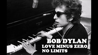 Love Minus Zero/No Limits (Rare and Best version) - BOB DYLAN
