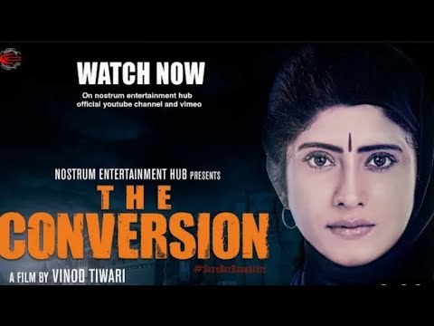 The conversion full movie sakshi  bablu vinod tiwari  viral nostrum ent