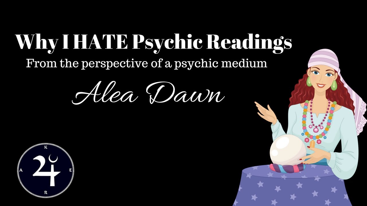 5 Reasons Why I Hate Psychic Readings from a Mediums Perspective