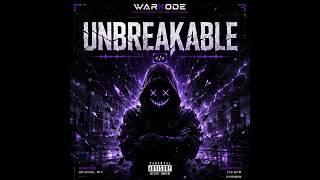 Unbreakable - WarKode