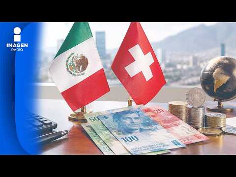 SwissCham confirma respaldo inversor de Suiza en economía mexicana