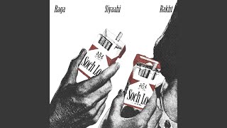 Soch Lo - Siyaahi, Raga & RAKHT