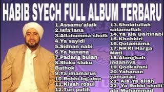 #bismillah #sholawat HABIB SYECH FULL ALBUM TERBARU