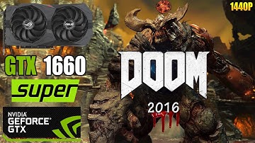 DOOM : GTX 1660 SUPER | 1080P & 1440P | Ultra & Low Settings | Vulkan vs OpenGL