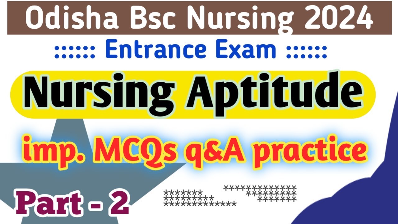 Nursing Aptitude (part-2)|Odisha Bsc Nursing Entrance Exam 2024 - YouTube