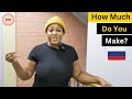 How Much Do You Make A Month In Russia As A Black Person?