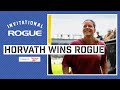 &quot;I came here to win and I did just that.&quot; - Laura Horvath Wins Rogue Invitational