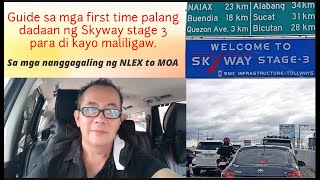 Skyway stage 3 Guide from NLEX to MOA