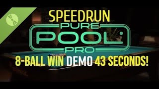 Pure Pool Pro (Demo) 8-Ball Win in 43 seconds!