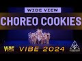 Choreo Cookies | VIBE 2024 [@Vibrvncy Wide View 4K]