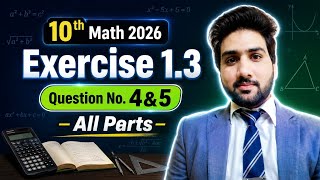 10th Class new book Math Chapter 1 Exercise 1.3 Q4 &5 All Parts | Easy Method 2026 Punjab board