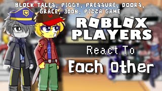 Roblox Players React To Each Other Introducing The Players Gacha Life 2