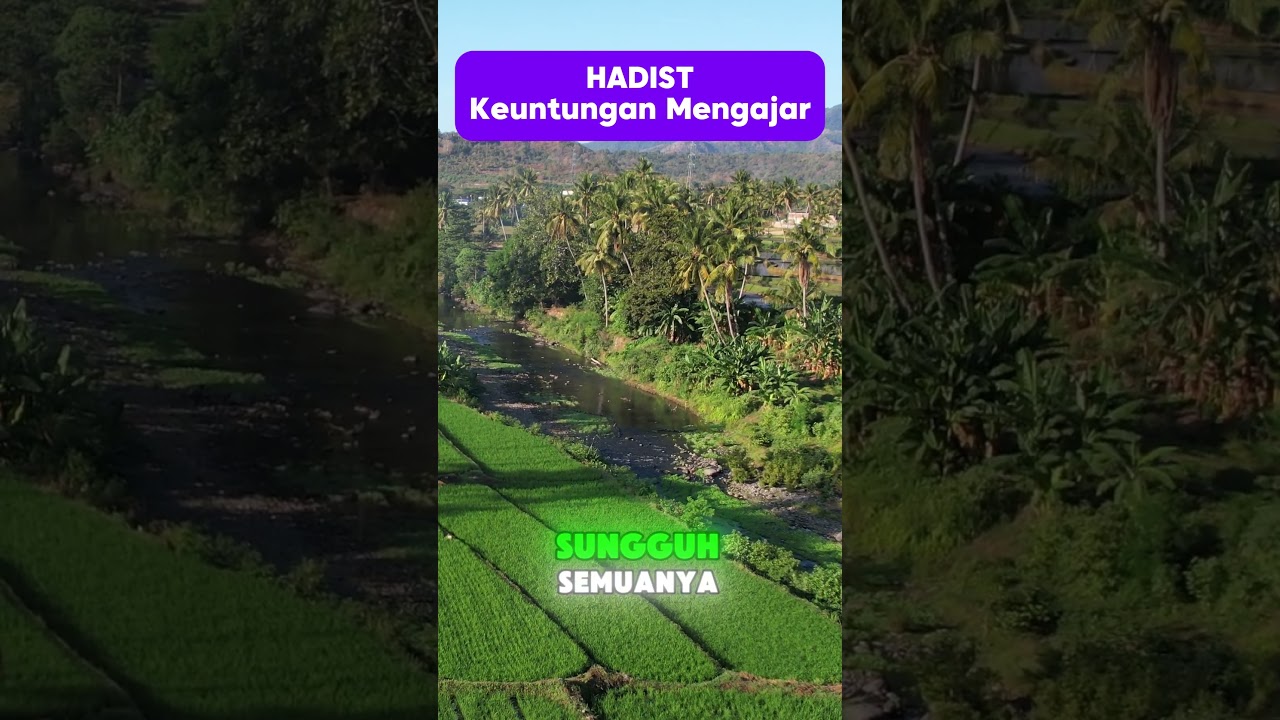Hadist Keuntungan Mengajar