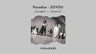 soyou - paradise (slowed & reverb)