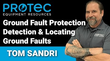 Ground Fault Protection Detection and Locating Ground Faults