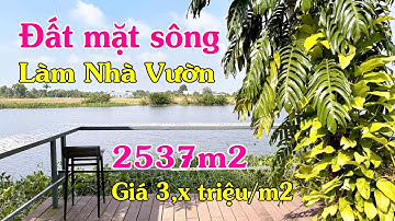 ❤️ Siêu Hiếm || Đất Mặt Sông Cần Giuộc, Long An || Xây Biệt Thự, Nhà Hàng Bờ Sông || Giá Rẻ ❤️