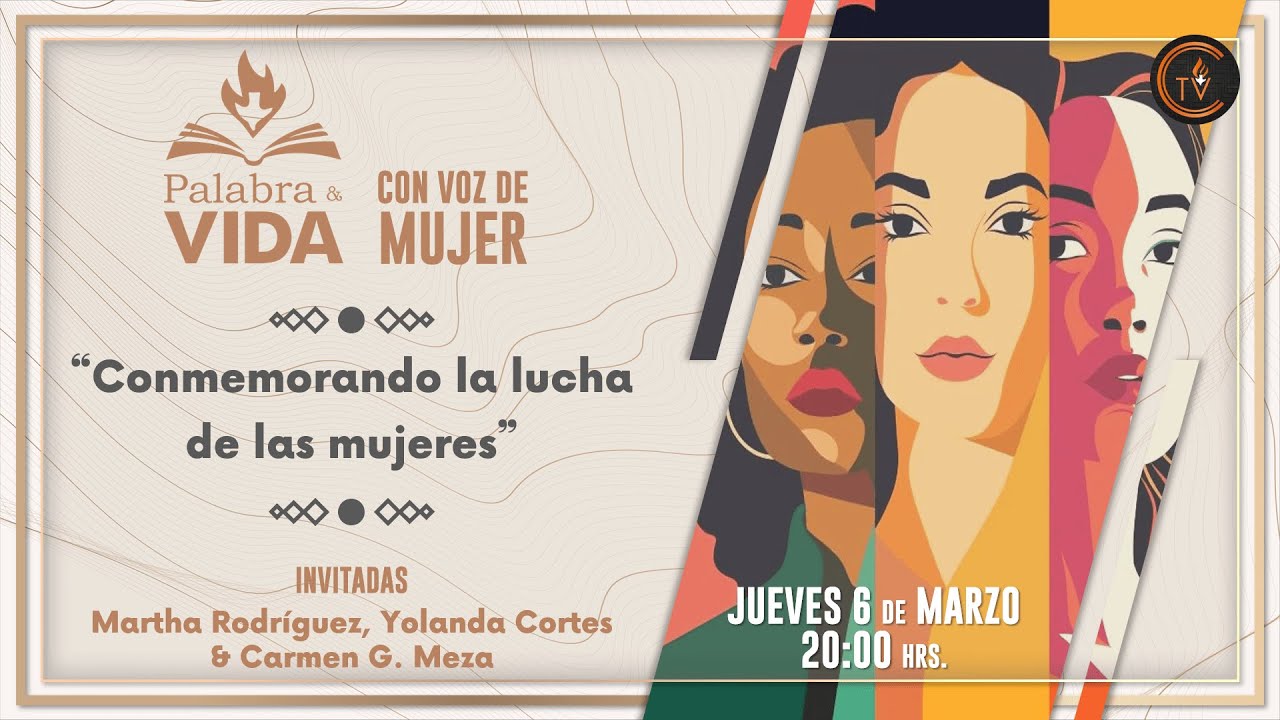 Palabra y Vida T3 | Conmemorando la lucha de las mujeres - YouTube