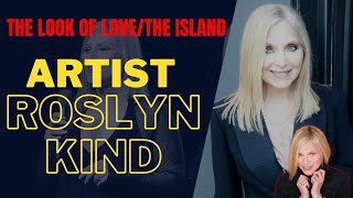 Actor Musician and Storyteller Roslyn Kind | The Brett Allan Show “The Look of Love / The Island”