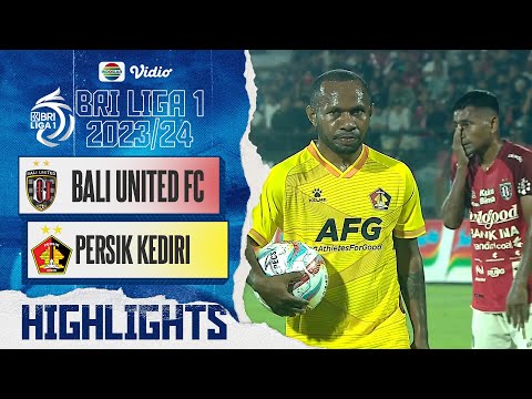 Highlights - Bali United FC VS Persik Kediri | BRI Liga 1 2023/24