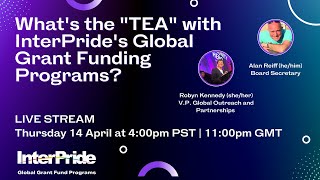 What's the TEA with InterPride's Global Grant Funding Programs