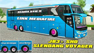 JB3 SHD SLENDANG VOYAGER SCANIA K410 IB || FULL ACC, STROBO DLL 👍GAS DOWNLOADS