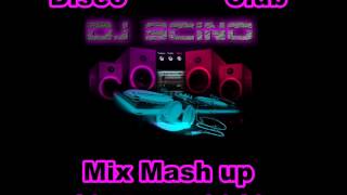 Disco / Club Mix Mash-up 16 Marzo 2013 by DJ Scino HD