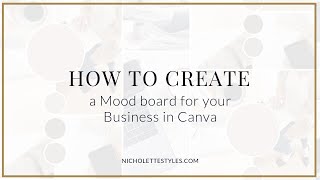 How to create your Mood Board in Canva 2.0