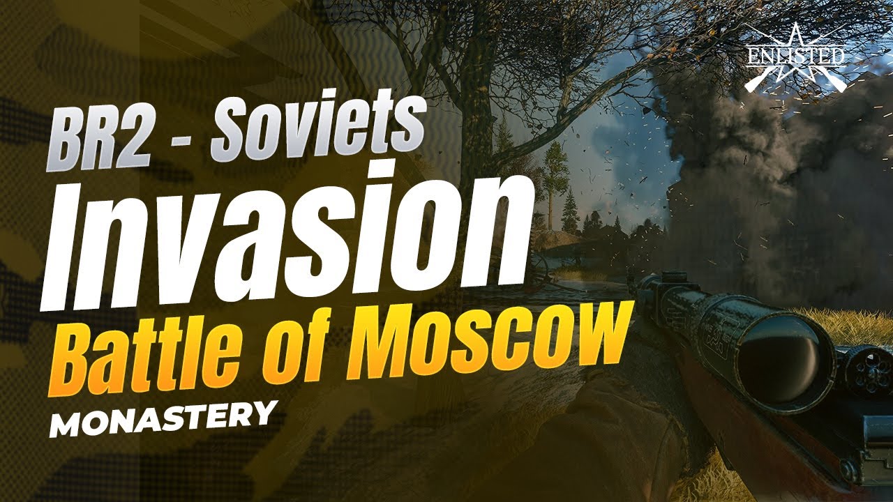 BR2 🇷🇺 Soviets: Battle of Moscow - Monastery (Invasion Defensive) - Enlisted Gameplay
