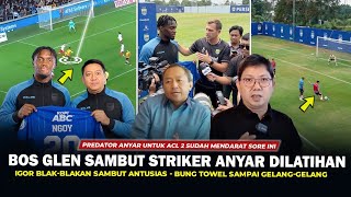 🔵DISAMBUT BOS GLEN,DIUMUMKAN DISESI LATIHAN SORE INI‼️WILUJENG SUMPING NGOY PREDATOR ANYAR GABUNG⁉️🔥
