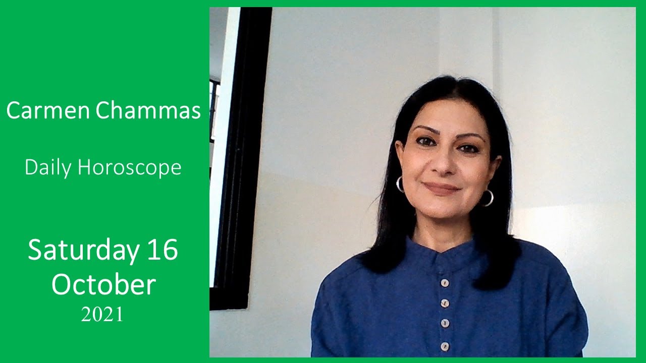 Daily horoscope: Saturday 16 October 2021