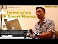 Introducing jp smart fitness