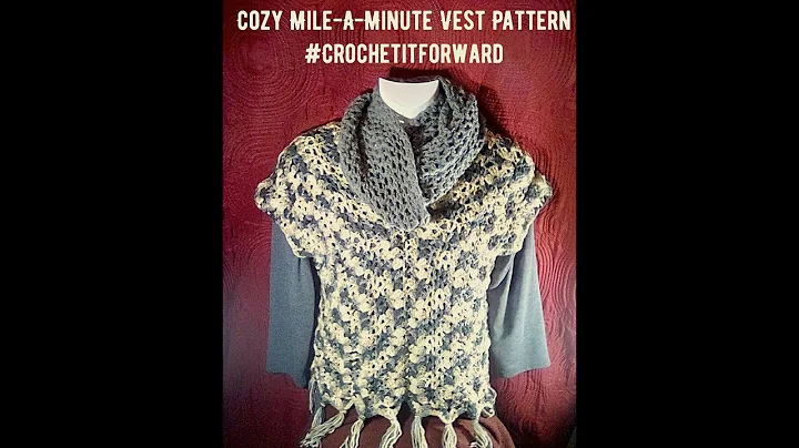 Create a Cozy Mile-A-Minute Crochet Vest