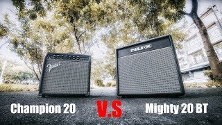 Fender Champion 20 V.S NUX Mighty 20 BT test by Jimmy Lin (No Talking)