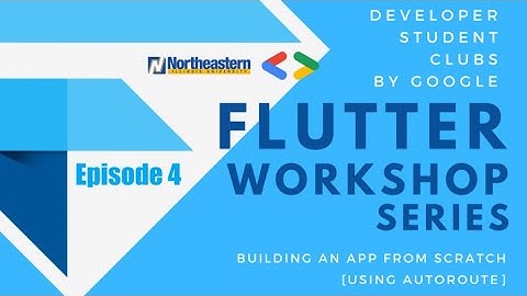 Flutter Workshop Series | Episode 4: Building an App from Scratch [using AutoRoute]